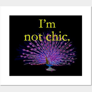 I'm not chic funny design Posters and Art